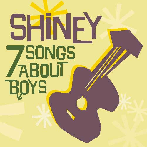 Shiney - 7 Songs About Boys